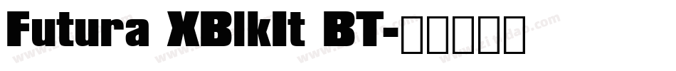 Futura XBlkIt BT字体转换